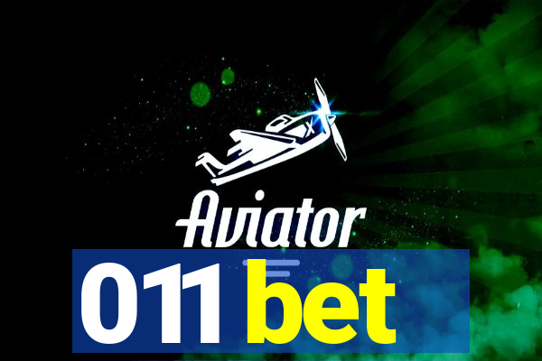 011 bet